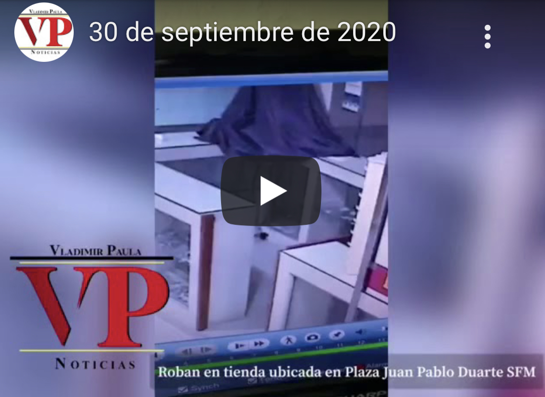 Roban en tienda ubicada en Plaza Juan Pablo Duarte SFM