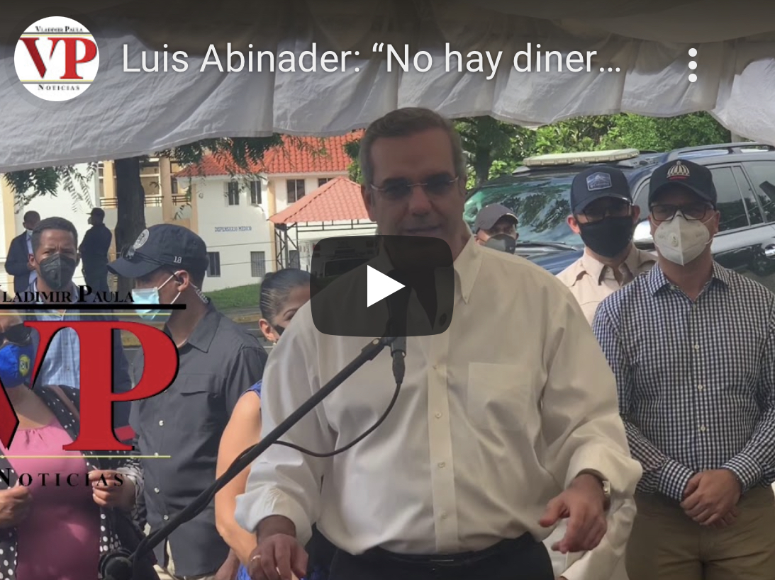 Luis Abinader: “No hay dinero para arreglo de oficina y jeepetas nuevas, pero sí hay dinero para la educación y la salud”