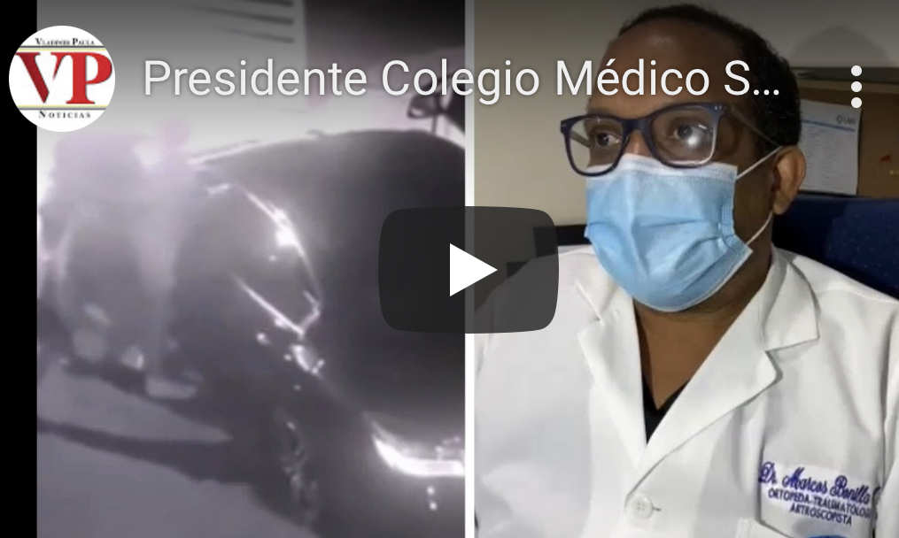 Presidente Colegio Médico SFM critica acción policial contra doctor de Santiago