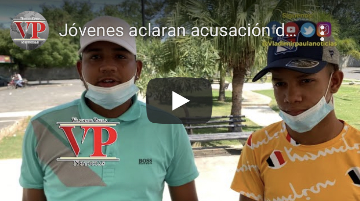 Jóvenes desmienten acusación de atraco en su contra, aseguran le quieren hacer daño