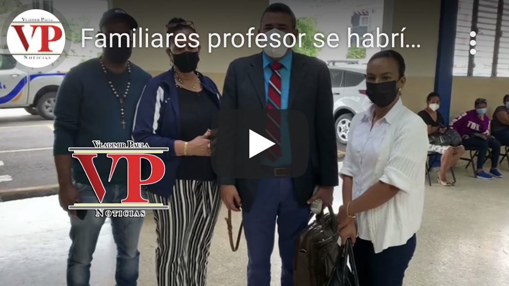 Familiares de profesor supuestamente se suicido en Villa Riva piden investigar el caso, aseguran el no se mató