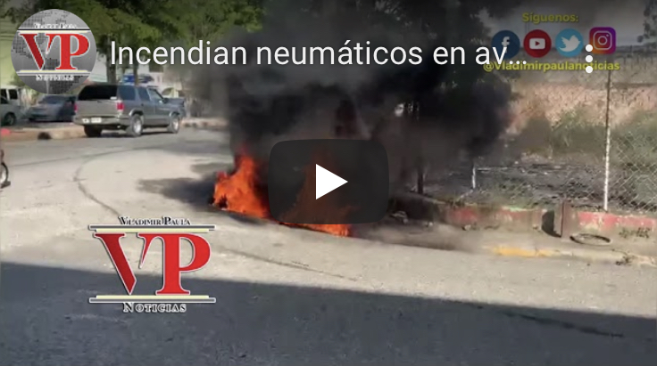 Incendian neumáticos en avenida Libertad de SFM