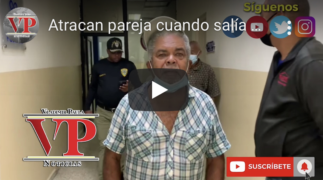 Atracan pareja cuando salía del sector Mamá Tingó SFM