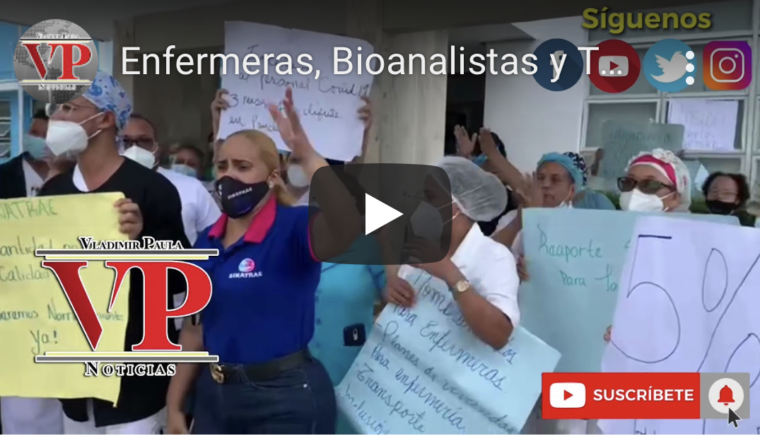 Enfermeras, Bioanalistas y Técnicos protestan exigiendo cumplimiento de acuerdos con el gobierno