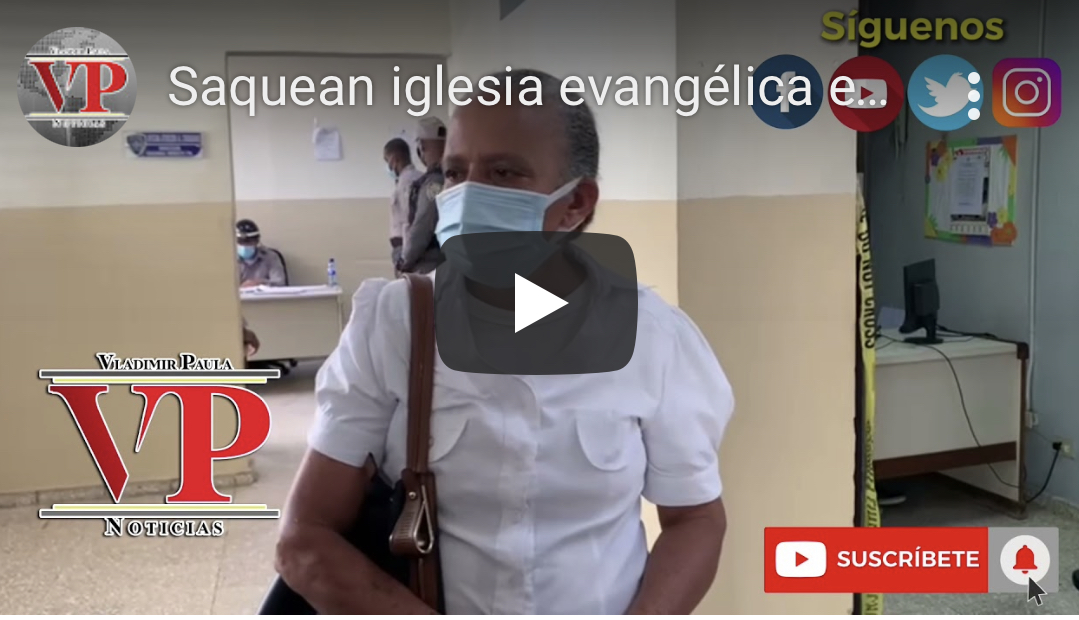 Saquean iglesia evangélica en comunidad Majagual SFM