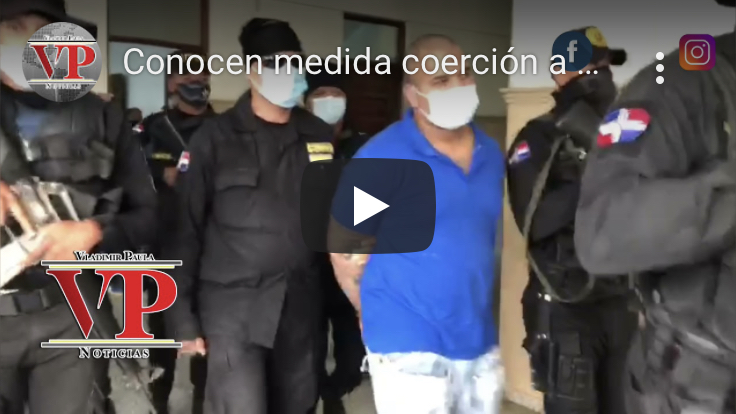 Conocen medida coerción a preso acusado matar otro a tiros en fortaleza Duarte SFM