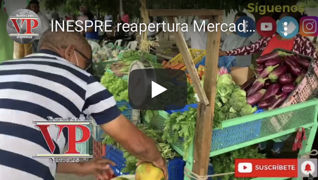 INESPRE reapertura Mercado Popular en SFM con productos a bajos precios