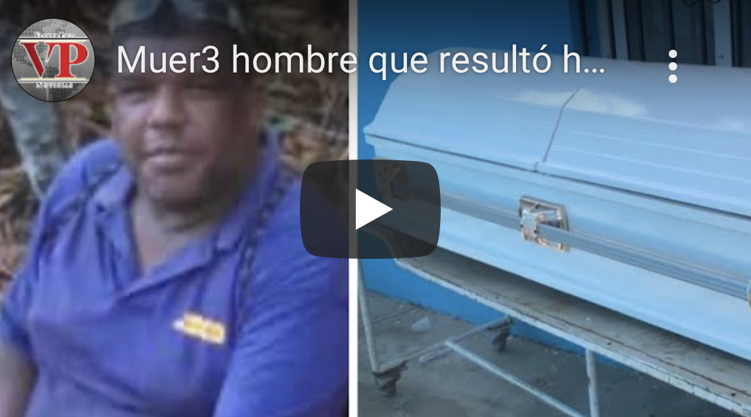 Muere hombre que resultó herido en medio de balacera en Bomba de Yaiba Villa Riva