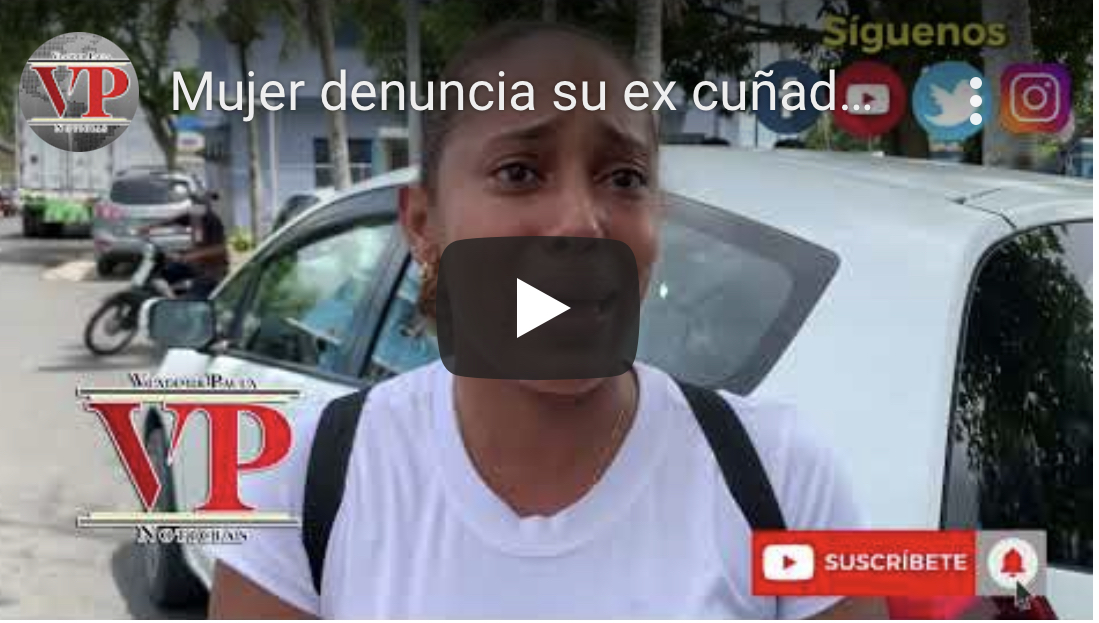 Mujer denuncia ex cuñado la amenazó de muerte