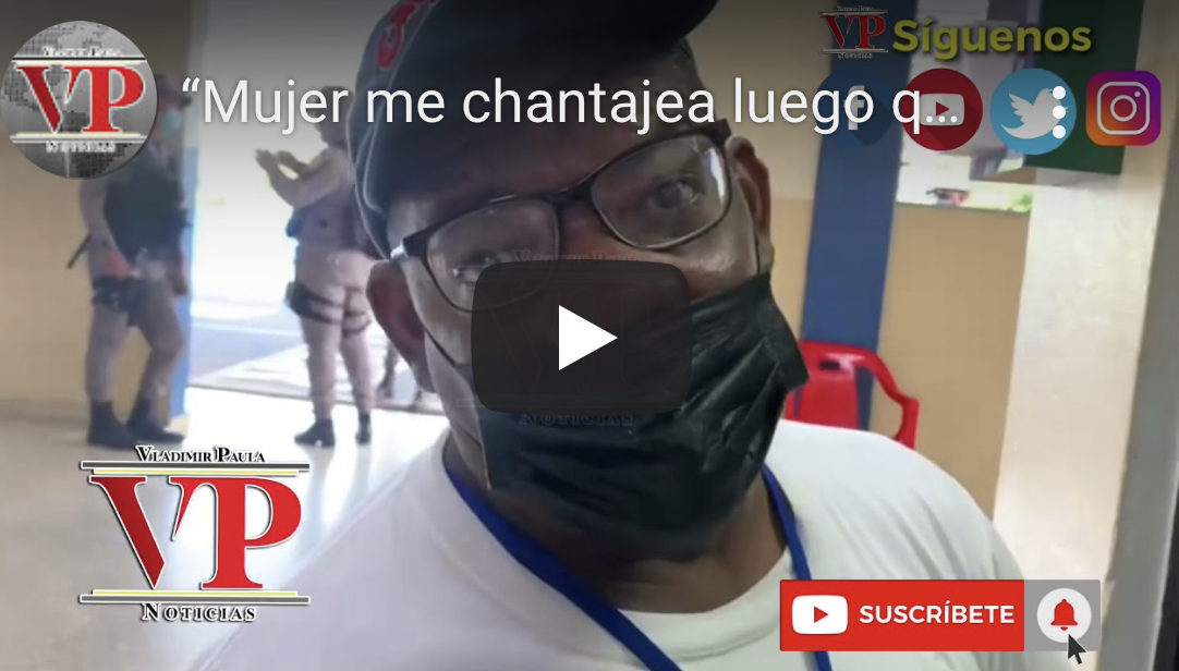 “Mujer me chantajea luego que grabamos un video porno” asegura hombre en SFM