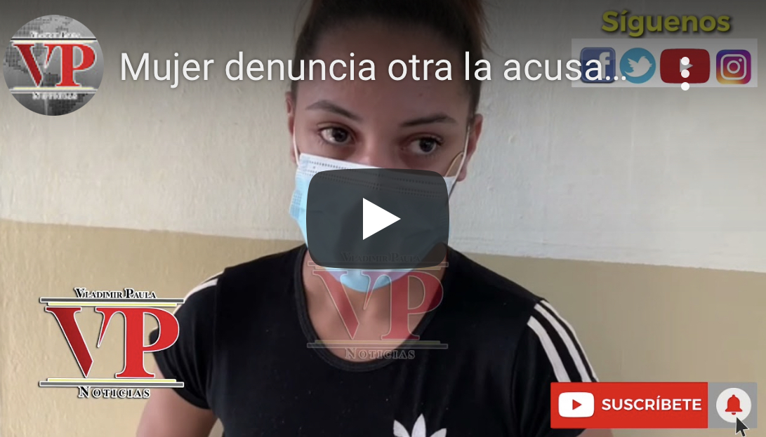 Mujer denuncia otra la acusa de robarle 45 mil pesos y la amenazó de muerte en SFM