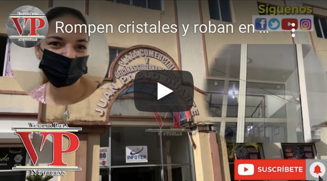 Rompen cristales y roban en tiendas de Plaza Juan Pablo Duarte SFM