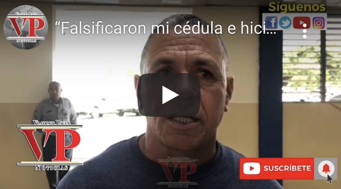 “Falsificaron mi cédula e hicieron un préstamo a mi nombre” denuncia hombre en SFM