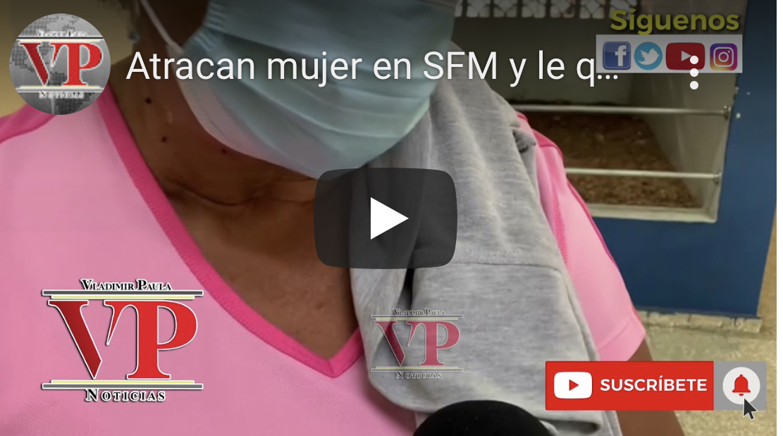 Atracan mujer en SFM y le quitan dinero con el que pagaría deuda