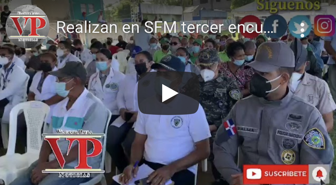 Realizan en SFM tercer encuentro “Convivencia Mi País Seguro”