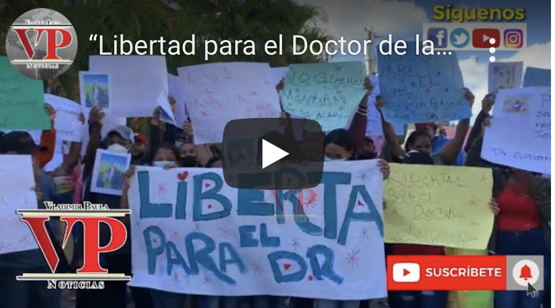 Exigen puesta en libertad de médico acusado de violencia de género en Las Guáranas