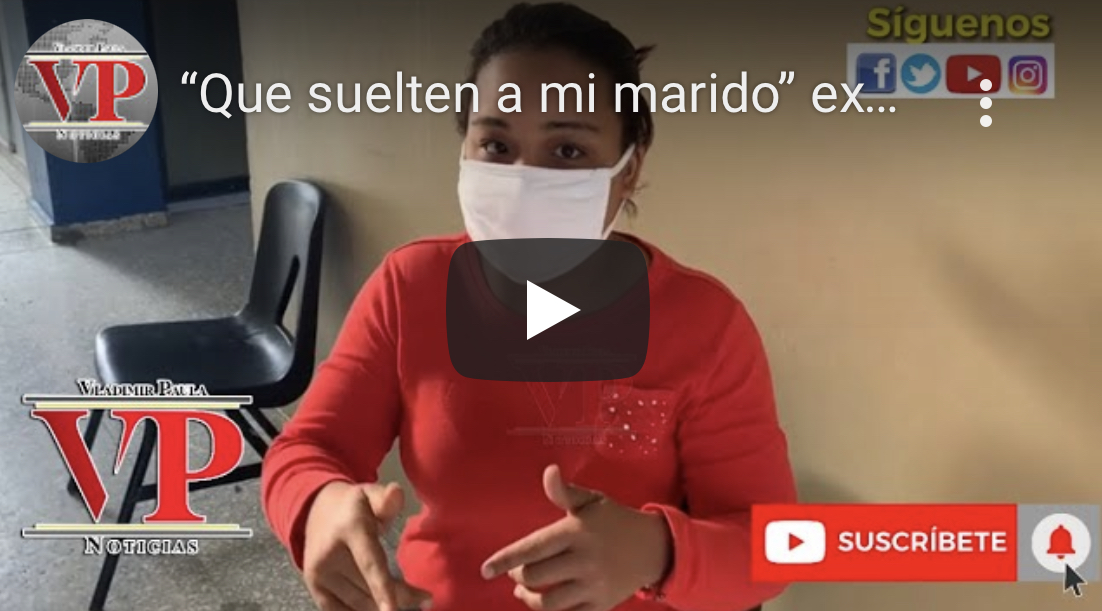 “Que suelten mi marido, el no robó en colmado” asegura mujer en SFM