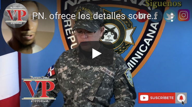 Policía ofrece detalles sobre la captura de “Randy” vinculado en balacera en SFM