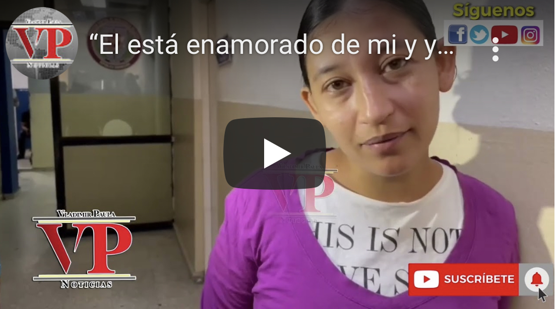 “El está enamorao de mi y yo no lo quiero, por eso me golpeó” denuncia mujer en SFM
