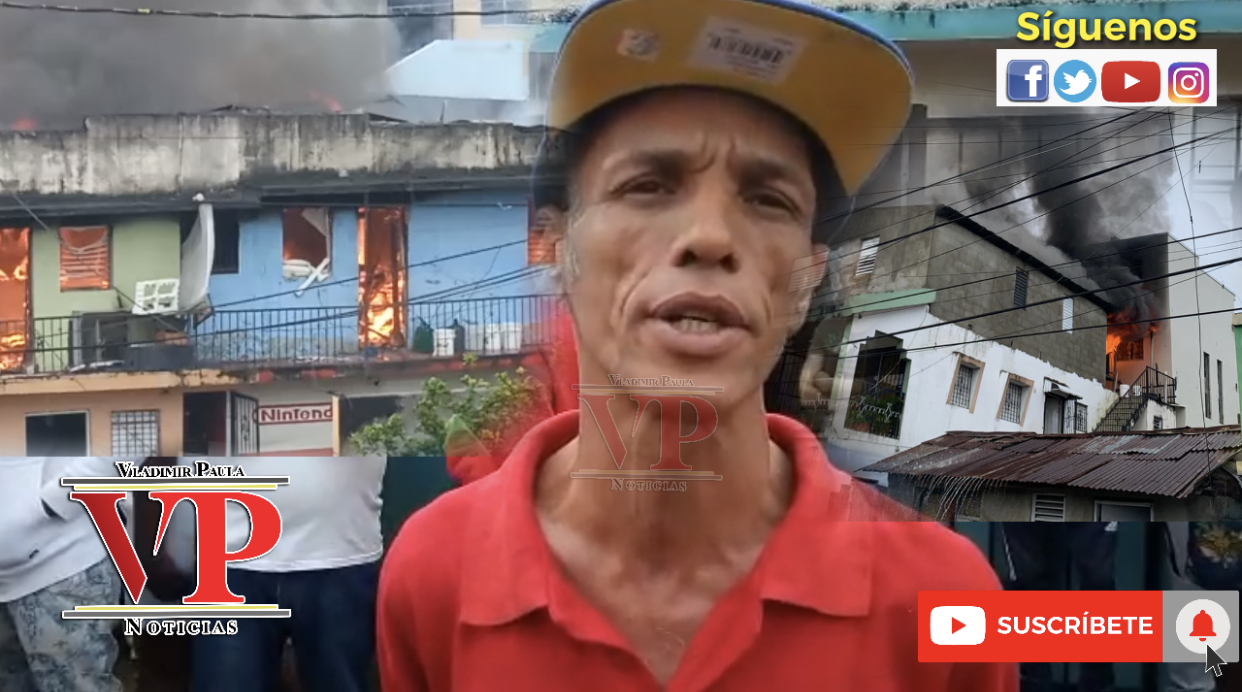 “Nos quedamos en la calle, se nos quemó todo”