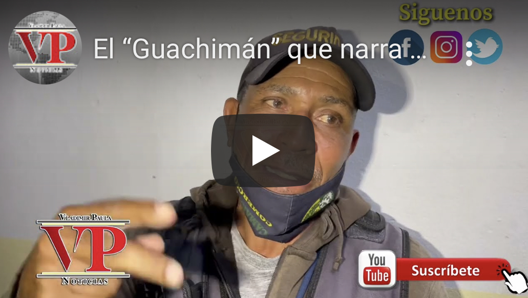 Guachimán narra como fue atracado en SFM
