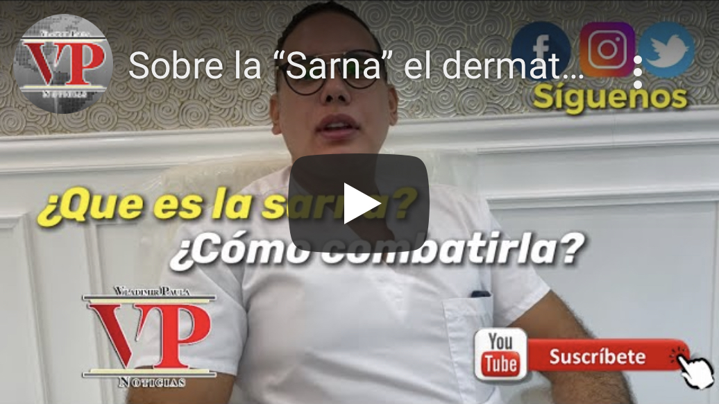 “Los dermatólogos vemos Sarna todos los días” afirma el Dr. Peter Brayne en SFM.