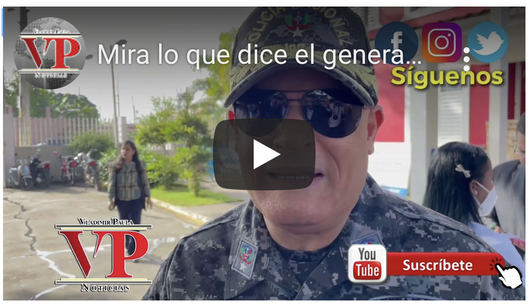 General asegura policía está preparada para enfrentar disturbios en medio de llamado a huelga en SFM