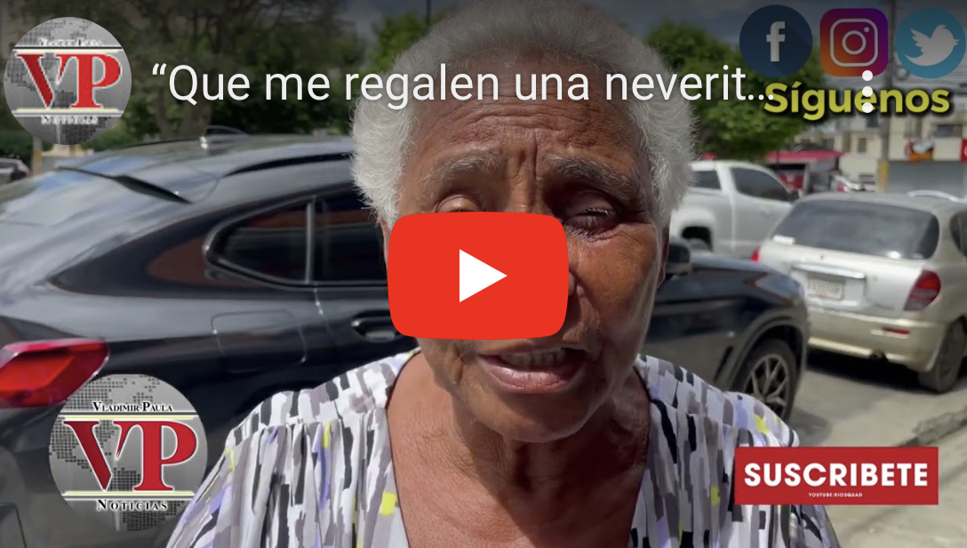 “Que me regalen una neverita para que no se me dañe la comida” pide señora en SFM