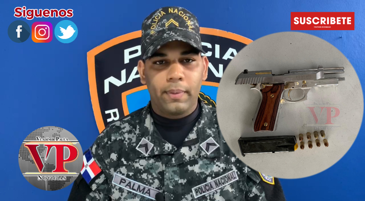 Policia Nacional ocupa armas de fuego en SFM y Tenares