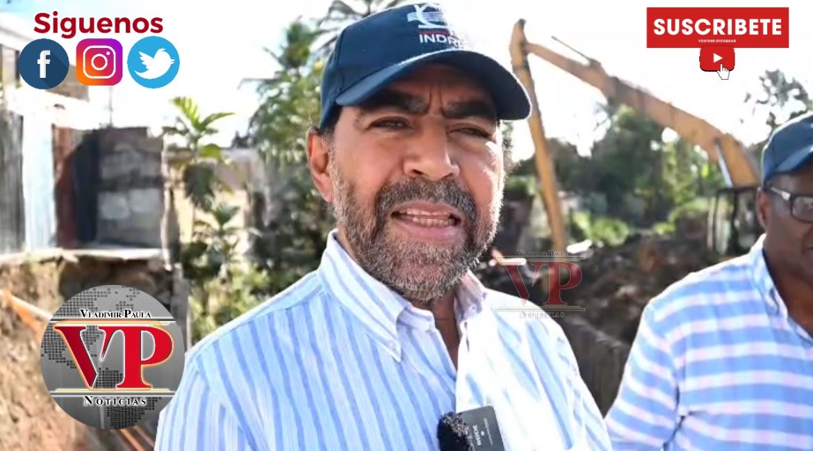 Director del INDRHI supervisa trabajos segunda etapa de cañada grande en SFM