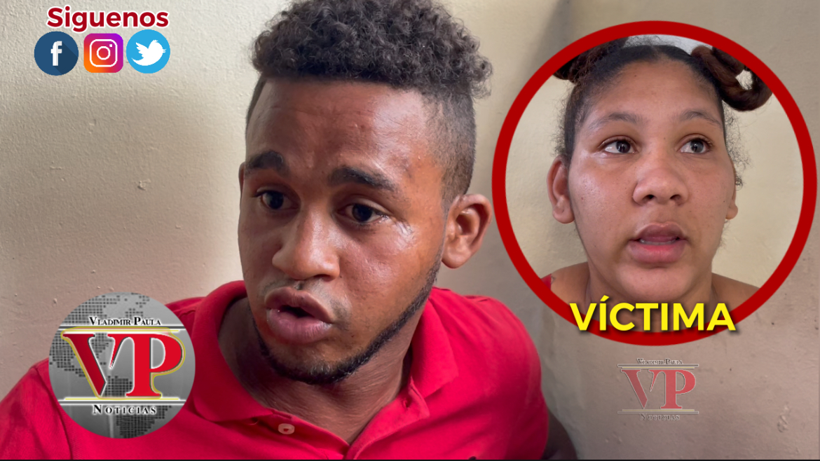 “Le di una galleta y le rompí el celular porque ella me bloqueó”dice acusado de agredir y amenazar su expareja en SFM