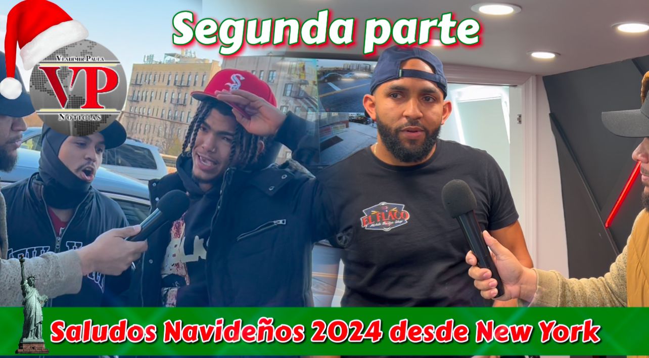 SEGUNDA PARTE: Saludos Navideños desde la ciudad de New York 2024.