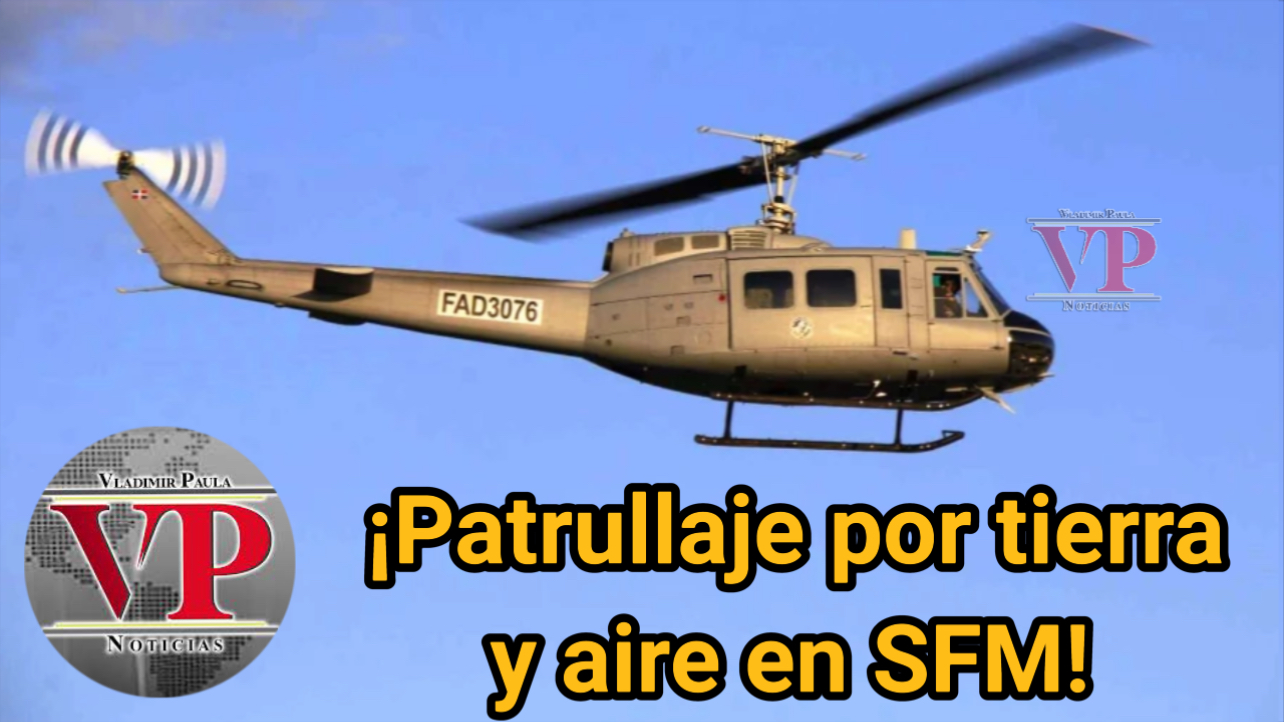 Patrullaje por tierra y aire en SFM ante llamado a huelga de 48 horas