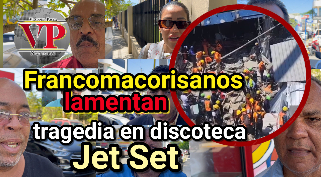 Francomacorisanos lamentan tragedia ocurrida en discoteca Jet Set