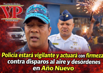 Policía estará vigilante y actuará con firmeza contra disparos al aire y desórdenes en Año Nuevo